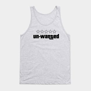 Un-Wanted Tank Top